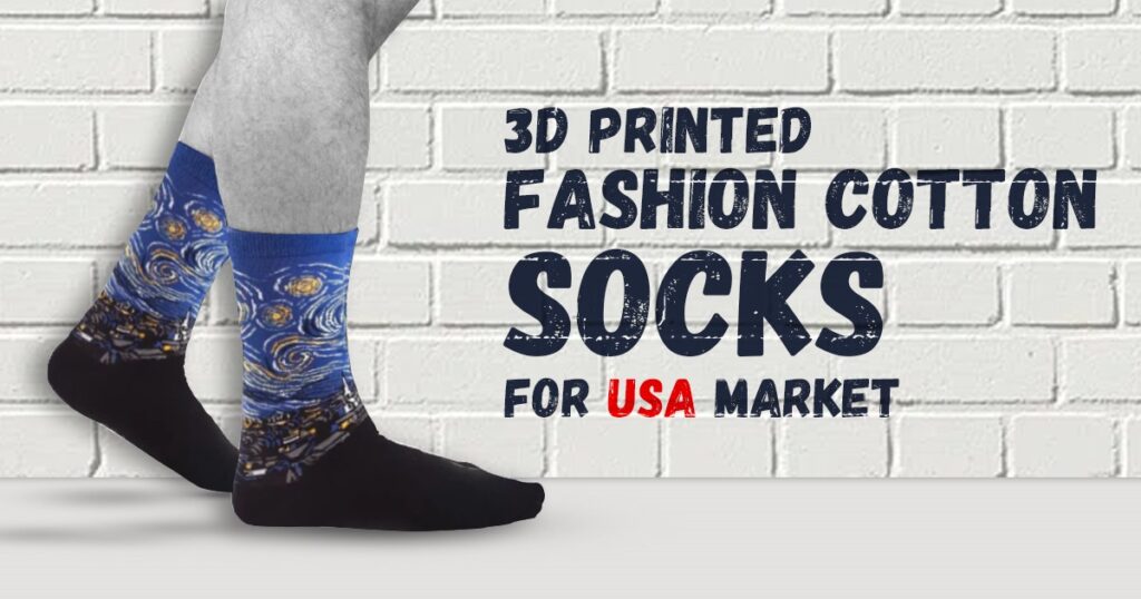 Your Gateway to the World of 3D Printed Fashion Cotton Socks for US Market