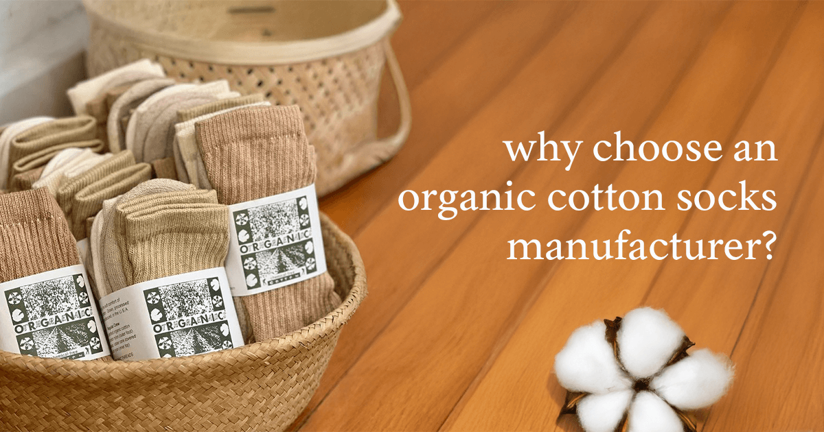 Organic Cotton Socks Manufacturer