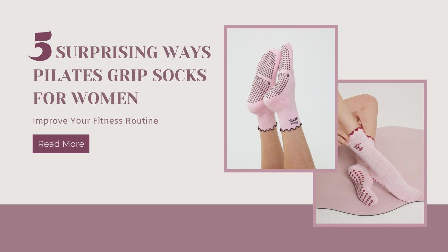 5 Surprising Ways Pilates Grip Socks for Women Improve Your Fitness Routine