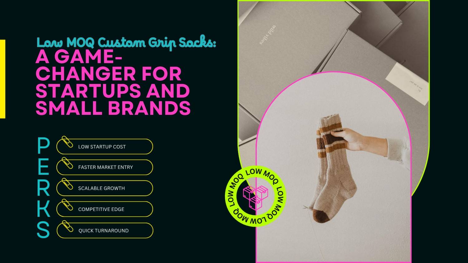 Low MOQ Custom Grip Socks: A Game-Changer for Startups and Small Brands