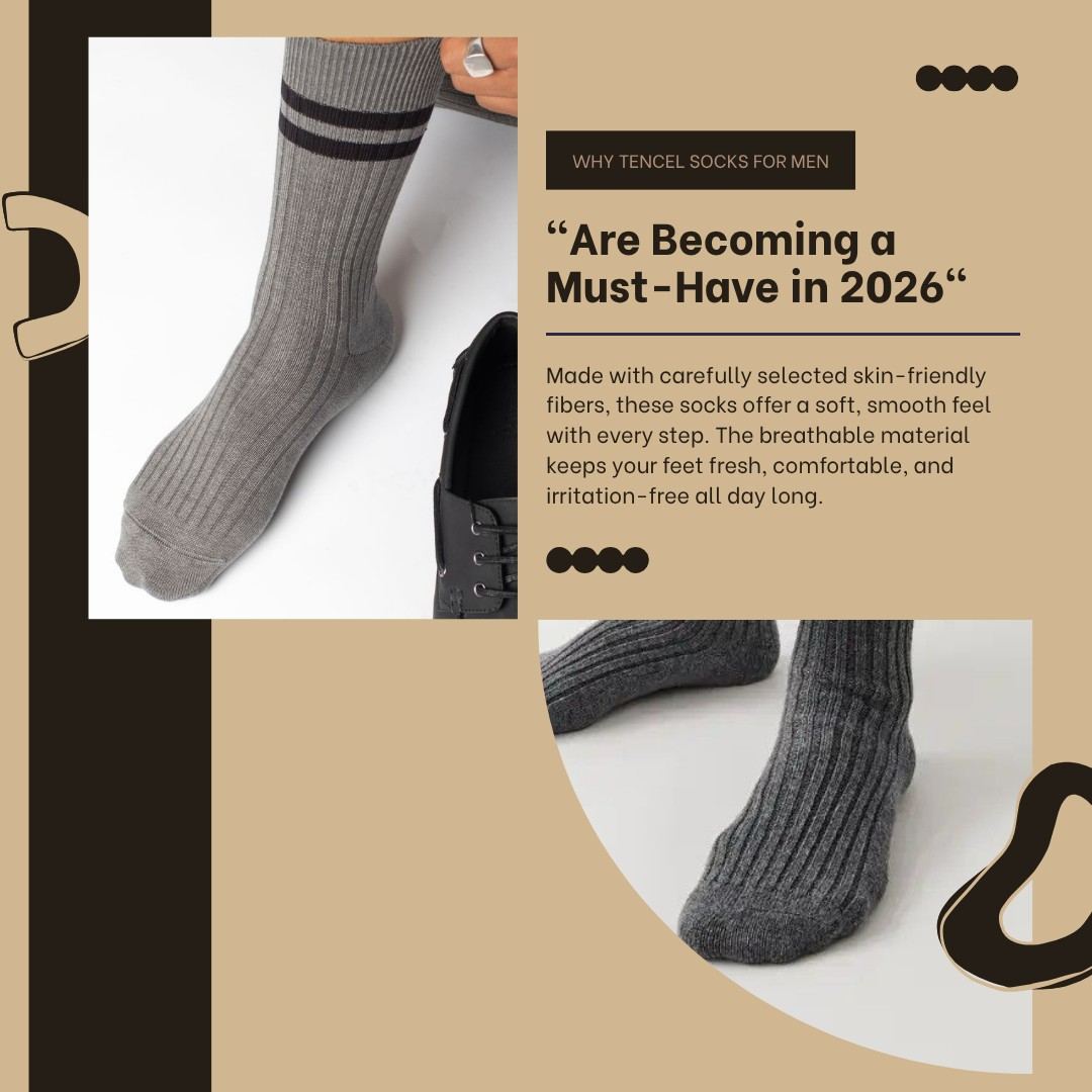 Why Tencel Socks for Men Are Becoming a Must-Have in 2026